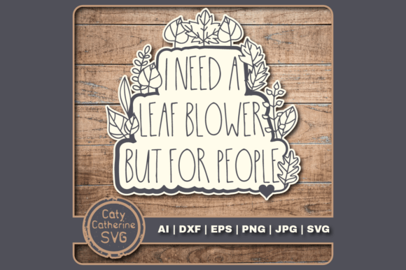 Download I Need a Leaf Blower but for People - Leaf Collection
